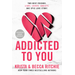 Addicted To You